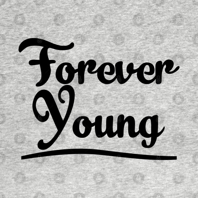 Forever Young by Bernards